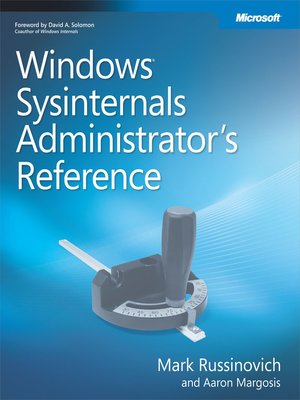 cover image of Windows&#174; Sysinternals Administrator's Reference